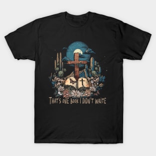 That's One Book I Didn't Write Cross Outlaw Music Vintage T-Shirt